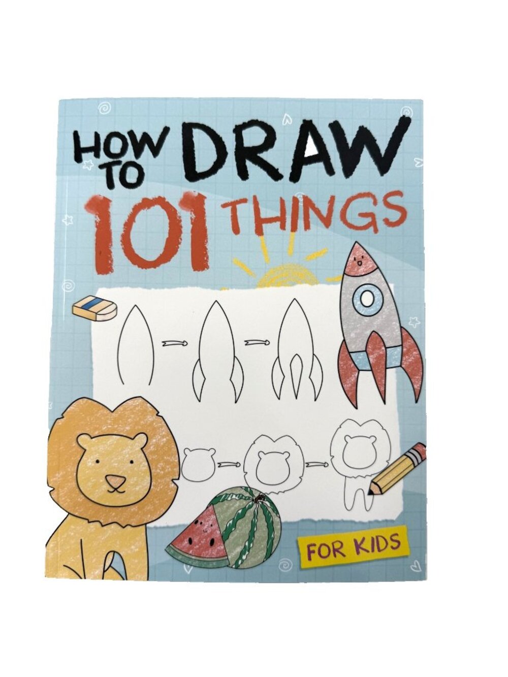 How To Draw 101 Things For Kids Simple And Easy Drawing Book With Animals Etc